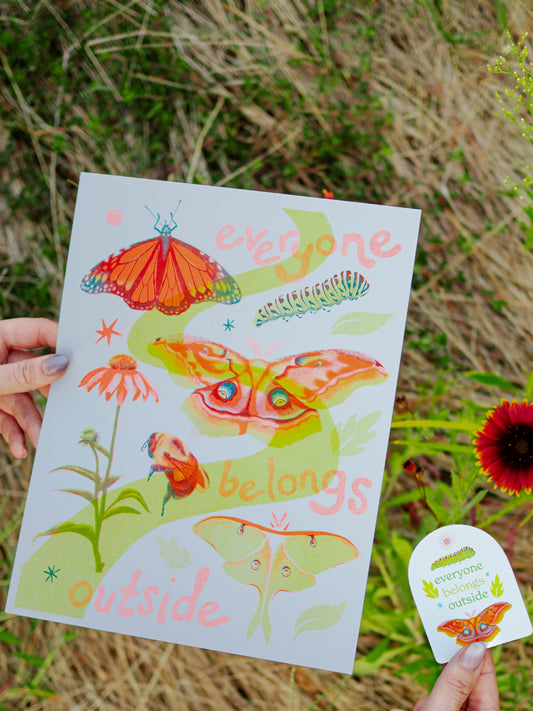 Everyone Belongs Outside Riso Print